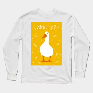 What’s up duck? White Pekin Duck with feathers and polka  dots Long Sleeve T-Shirt